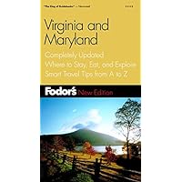 Fodor's Virginia & Maryland, 6th Edition: Completely Updated, Where to Stay, Eat, and Explore, Smart Travel Tips from A to Z (Travel Guide)