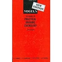 Vogel's Textbook of Practical Organic Chemistry (5th Edition) Vogel's Textbook of Practical Organic Chemistry (5th Edition) Hardcover Paperback