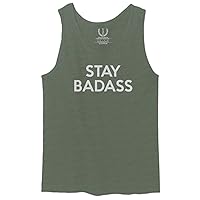 Stay Badass Funny Graphic Cool Design Men's Tank Top