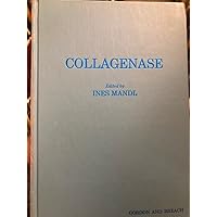 Collagenase Collagenase Hardcover