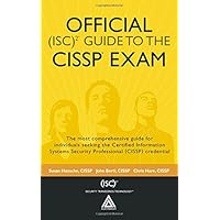 Official (ISC)2 Guide to the CISSP Exam ((ISC)2 Press) Official (ISC)2 Guide to the CISSP Exam ((ISC)2 Press) Hardcover