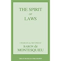 The Spirit of Laws (Great Minds Series) The Spirit of Laws (Great Minds Series) Paperback Kindle