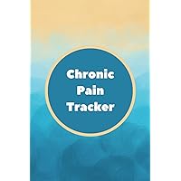 Chronic Pain Tracker: Journal Pain And Illness Guided Recovery