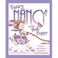 Fancy Nancy and the Posh Puppy Fancy Nancy and the Posh Puppy Hardcover Audible Audiobook Kindle Paperback