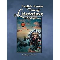 English Lessons Through Literature Level E: Enlightening