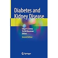 Diabetes and Kidney Disease Diabetes and Kidney Disease Kindle Hardcover Paperback