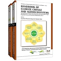 Handbook Of Climate Change And Agroecosystems: The Agricultural Model Intercomparison And Improvement Project (Agmip) Integrated Crop And Economic Assessments ... Impacts, Adaptation, And Mitigation 3) Handbook Of Climate Change And Agroecosystems: The Agricultural Model Intercomparison And Improvement Project (Agmip) Integrated Crop And Economic Assessments ... Impacts, Adaptation, And Mitigation 3) Kindle Hardcover