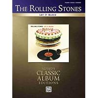 The Rolling Stones- Let It Bleed (Piano/Vocal Guitar) (Alfred's Classic Album Editions) The Rolling Stones- Let It Bleed (Piano/Vocal Guitar) (Alfred's Classic Album Editions) Kindle Paperback