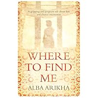 Where to Find Me Where to Find Me Kindle Hardcover Paperback