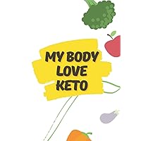 Ketogenic Diet Planner: Ketogenic Planner, Weight Loss, Body Tracker, Keto Shopping List, Low Carb, Keto Journal