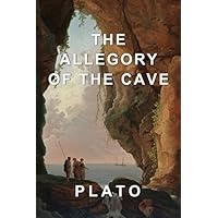The Allegory of the Cave The Allegory of the Cave Paperback Audible Audiobook Kindle
