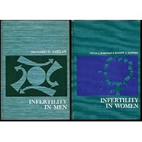 Infertitlity in Men and Infertility in Women - diagnosis and treatment (Obstetrics and gynecology series)