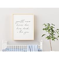 NATVVA You'll Never Know Dear How Much I Love You Print Poster Wall Art Canvas Artwork Wall Decor Prints Painting Art Prints Picture Kids Bedroom Nursery Decoration No Frame