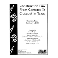 Construction Law From Contract To Closeout in Texas