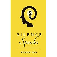 Silence Speaks: Listening to the Wisdom of Quiet Reflection