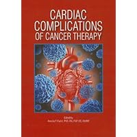 Cardiac Complications of Cancer Therapy Cardiac Complications of Cancer Therapy Paperback