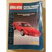 Chilton's General Motors Pontiac Firebird 1982-94 Repair Manual (Chilton's Total Car Care Repair Manual)