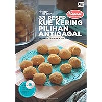 Step by Step 33 Resep Kue Kering Pilihan Antigagal (Indonesian Edition)