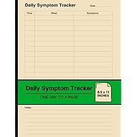 Daily Symptom Tracker: Simple Symptom Tracker Journal Log Book | Track Your Symptoms | Large Daily Symptom Tracker: Simple Symptom Tracker Journal Log Book | Track Your Symptoms | Large Paperback