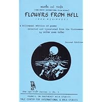 Flowers from Hell/Hoa Dia-Nguc (Lac-Viet Series, No 1) (English and Vietnamese Edition) Flowers from Hell/Hoa Dia-Nguc (Lac-Viet Series, No 1) (English and Vietnamese Edition) Paperback