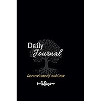 Discover yourself and Grow: Believe, track, grow Journal 350 pages.