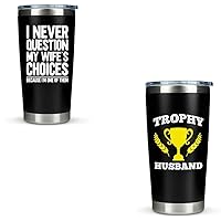 KLUBI Birthday Gifts for Husband from Wife - I Never Question My Wife's Choices Because 20 Ounce Dad Coffee Travel Mug + Gifts For Husband Trophy Husband 20 Ounce Stainless Steel Tumbler Coffee Mugs