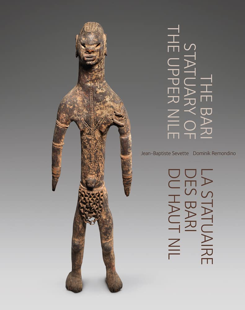 BARI STATUARY OF THE UPPER NILE (French Edition)
