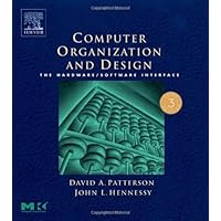 Computer Organization and Design, Third Edition: The Hardware/Software Interface (ISSN) Computer Organization and Design, Third Edition: The Hardware/Software Interface (ISSN) Kindle Paperback
