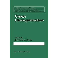 Cancer Chemoprevention (Cancer Treatment and Research Book 106) Cancer Chemoprevention (Cancer Treatment and Research Book 106) Kindle Hardcover Paperback