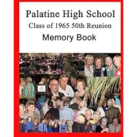 PTHS Class of 1965 Memory Book: 50th Reunion Edition PTHS Class of 1965 Memory Book: 50th Reunion Edition Paperback