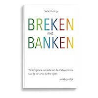 Breken met banken (Dutch Edition) Breken met banken (Dutch Edition) Kindle
