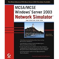 MCSA/MCSE: Windows Server 2003 Network Simulator (70-290, 70-291, 70-293, 70-294) MCSA/MCSE: Windows Server 2003 Network Simulator (70-290, 70-291, 70-293, 70-294) Paperback