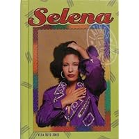 Selena (Latinos in the Limelight) Selena (Latinos in the Limelight) Library Binding
