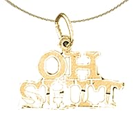 14K Yellow Gold Oh Shit Saying Pendant with 18