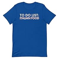 Funny Saying to Do List Italian Food Sarcastic Women Men Gag Novelty Sarcastic 3 True Royal