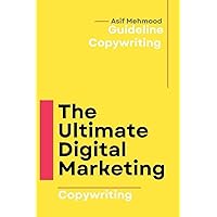 Mastering Digital Copywriting: Crafting Compelling Content for SEO, Email, and Social Media Success: Guideline Copywriting
