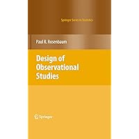 Design of Observational Studies (Springer Series in Statistics) Design of Observational Studies (Springer Series in Statistics) eTextbook Hardcover Paperback