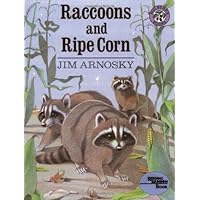 Raccoons and Ripe Corn Raccoons and Ripe Corn Paperback Hardcover