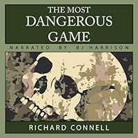 The Most Dangerous Game The Most Dangerous Game Audible Audiobook Paperback Kindle Hardcover Spiral-bound Mass Market Paperback Audio CD