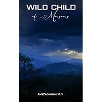 Wild child of the Monsoons: Poems Wild child of the Monsoons: Poems Kindle Hardcover Paperback