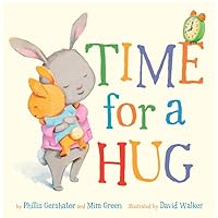 Time for a Hug (Volume 1) (Snuggle Time Stories) Time for a Hug (Volume 1) (Snuggle Time Stories) Board book Hardcover Paperback