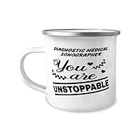 Diagnostic Medical Sonographer Camper Mug, You are unstoppable, Campfire Cup Gift, Mountain Camping Coffee Mug