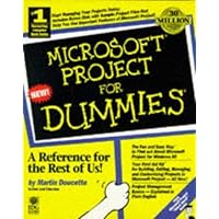 Microsoft Project for Dummies Microsoft Project for Dummies Paperback Mass Market Paperback
