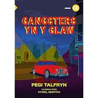 Cyfres Amdani: Gangsters yn y Glaw (Welsh Edition)