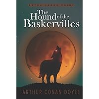 The Hound of the Baskervilles (Extra Large Print edition) The Hound of the Baskervilles (Extra Large Print edition) Hardcover Paperback