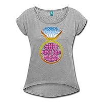 Shit Just got Real Funny Engagement Women's Roll Cuff T-Shirt Funny Bride to be