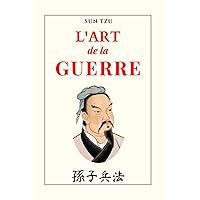 L’art de la guerre (French Edition) L’art de la guerre (French Edition) Paperback Hardcover