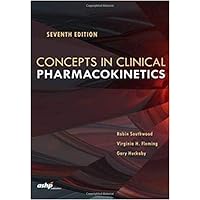 Concepts in Clinical Pharmacokinetics, 7th Edition