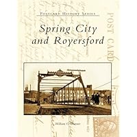 Spring City and Royersford (Postcard History Series) Spring City and Royersford (Postcard History Series) Kindle Paperback