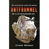 Ontfrommel (Afrikaans Edition) Ontfrommel (Afrikaans Edition) Kindle Paperback